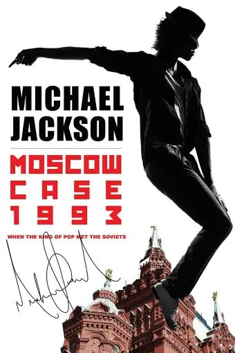 Michael Jackson: Moscow Case 1993_peliplat
