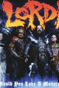 Lordi: Would You Love a Monsterman?_peliplat