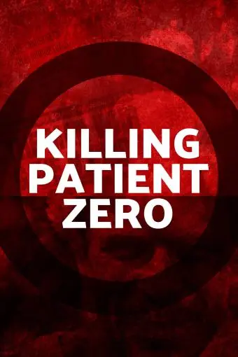 Killing Patient Zero_peliplat