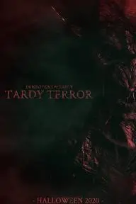 Tardy Terror_peliplat