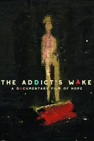 The Addict's Wake_peliplat