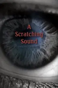 A Scratching Sound_peliplat