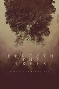 Beneath the Trees_peliplat