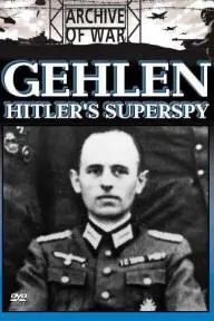 Gehlen: Hitler's Superspy_peliplat