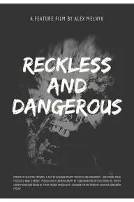 Reckless and Dangerous_peliplat