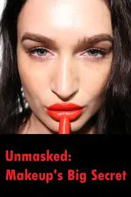 Unmasked: Makeup's Big Secret_peliplat