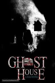 Ghost House: A Haunting_peliplat