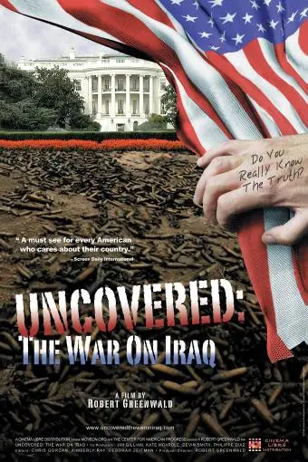 Uncovered: The Whole Truth About the Iraq War_peliplat