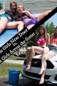 The Girls Next Door vs. The Girls Across The Street_peliplat