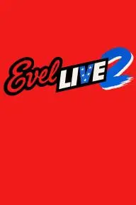 Evel Live 2_peliplat