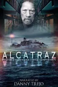 Alcatraz Prison Escape: Deathbed Confession_peliplat