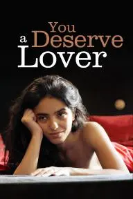 You Deserve a Lover_peliplat