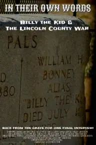 In Their Own Words, Billy the Kid & The Lincoln County War_peliplat