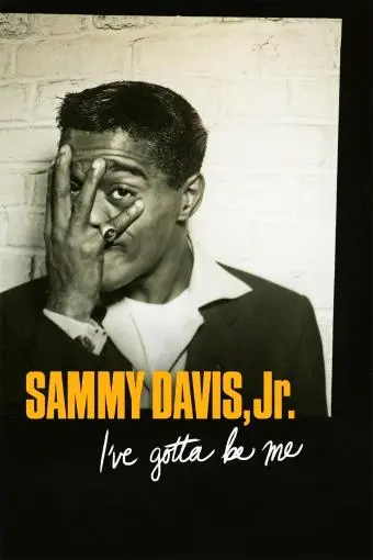 Sammy Davis, Jr.: I've Gotta Be Me_peliplat