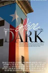 Puerto Rico: Hope in the Dark_peliplat