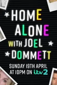Home Alone with Joel Dommett_peliplat