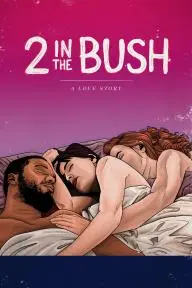 2 in the Bush: A Love Story_peliplat