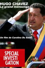 Hugo Chavez - Le grand mensonge_peliplat