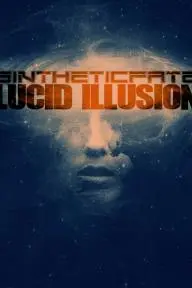 Sintheticfate Lucid Illusion_peliplat