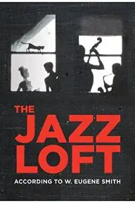 The Jazz Loft According to W. Eugene Smith_peliplat