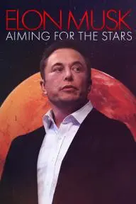 Elon Musk: Aiming for the Stars_peliplat