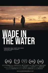 Wade in the Water_peliplat