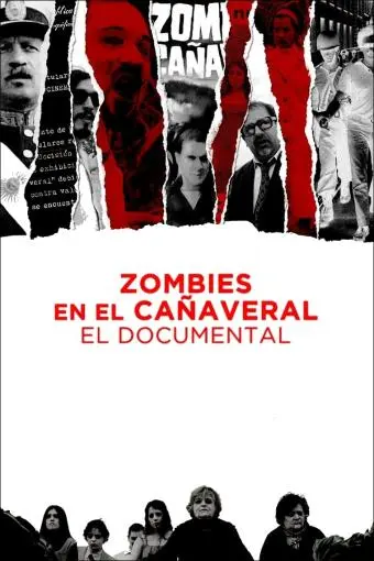 Zombies in the Sugar Cane Field: The Documentary_peliplat