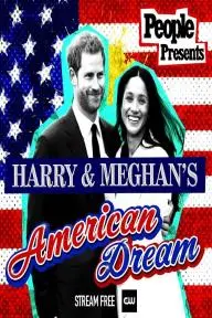 People Presents: Harry & Meghan's American Dream_peliplat