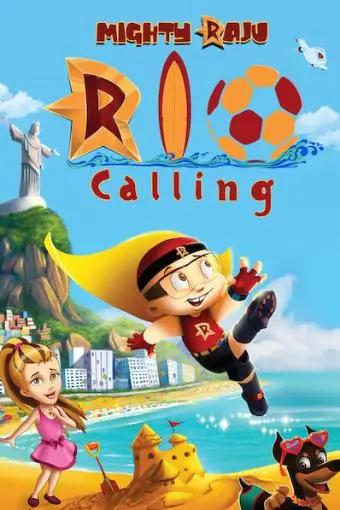 Mighty Raju Rio Calling_peliplat