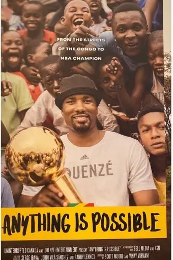 Anything Is Possible: A Serge Ibaka Story_peliplat
