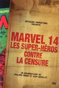 Marvel 14: Les super-héros contre la censure_peliplat