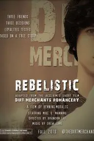 Dirt Merchants: Rebelistic_peliplat