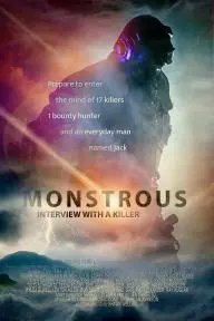 Monstrous: Interview with a Killer_peliplat