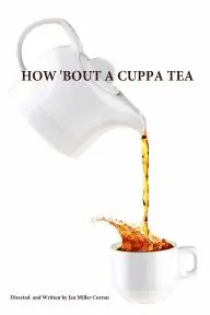 How 'Bout a Cuppa Tea_peliplat