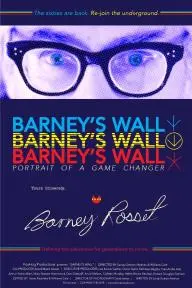Barney's Wall: Portrait of a Game Changer_peliplat