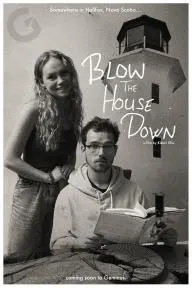 Blow the House Down_peliplat