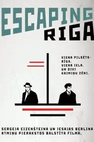 Escaping Riga_peliplat