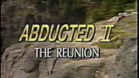 ABDUCTED II: The Reunion trailer