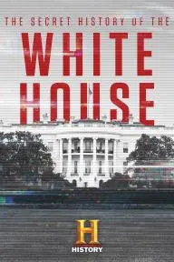 Secret History of the White House_peliplat