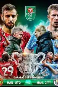 Carabao Cup Semi-Final Manchester United vs Manchester City_peliplat
