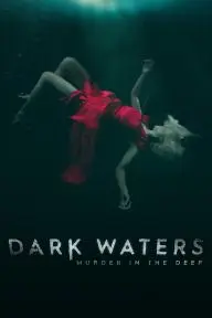 Dark Waters: Murder in the Deep_peliplat