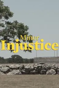 Minor Injustice_peliplat
