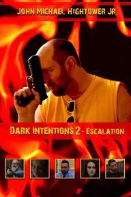 Dark Intentions 2: Escalation_peliplat