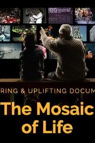 The Mosaic of Life_peliplat