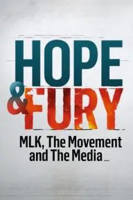 Hope & Fury: MLK, the Movement and the Media_peliplat