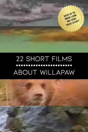 22 Short Films About Willapaw_peliplat