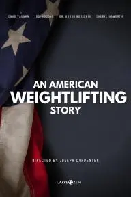 An American Weightlifting Story_peliplat