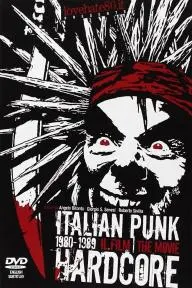 Italian Punk Hardcore 1980-1989: The Movie_peliplat