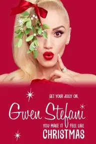 Gwen Stefani's You Make It Feel Like Christmas_peliplat
