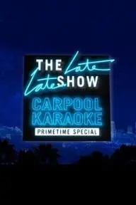 The Late Late Show Carpool Karaoke Primetime Special_peliplat